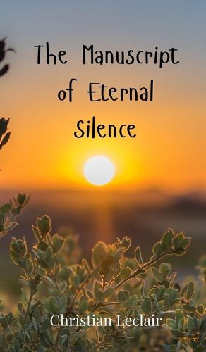 Cover image for The Manuscript of Eternal Silence