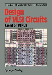 Cover image for Design of VLSI Circuits: Based on VENUS