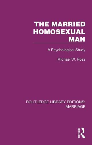 The Married Homosexual Man