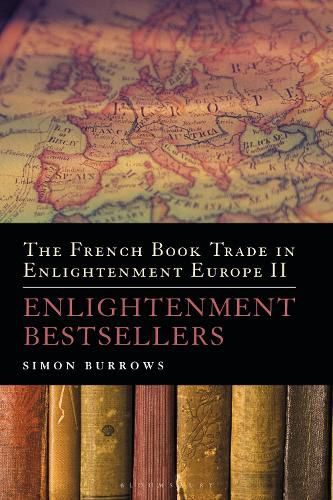 Cover image for The French Book Trade in Enlightenment Europe II: Enlightenment Bestsellers