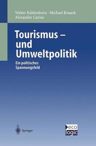 Cover image for Tourismus-Und Umweltpolitik: Ein Politisches Spannungsfeld