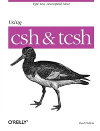 Cover image for Using CSH & TCSH