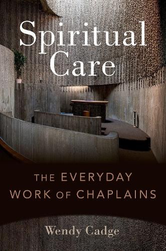 Cover image for Spiritual Care: The Everyday Work of Chaplains