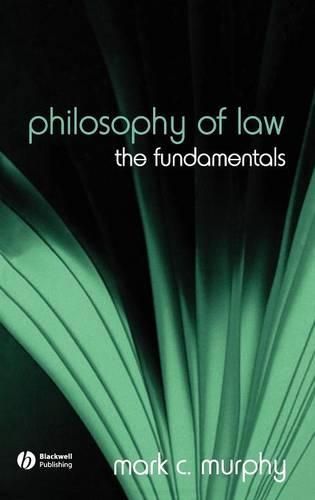 Cover image for The Philosophy of Law: The Fundamentals