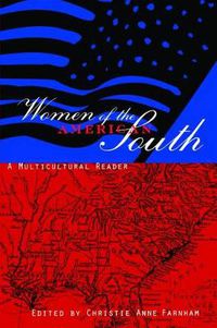 Cover image for Women of the American South: A Multicultural Reader