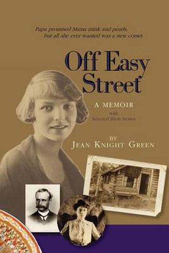 Cover image for Off Easy Street a Memoir: With Selected Short Stories