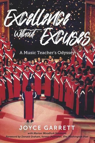 Excellence Without Excuses: A Music Teacher's Odyssey