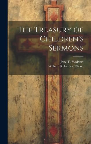 Cover image for The Treasury of Children's Sermons