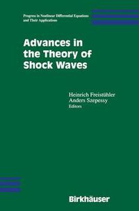 Cover image for Advances in the Theory of Shock Waves