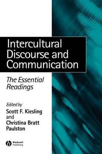 Intercultural Discourse and Communication: The Essential Readings