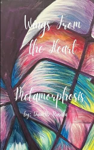 Cover image for Wings From The Heart Metamorphosis