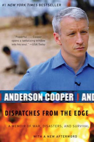 Cover image for Dispatches from the Edge: A Memoir of War, Disasters, and Survival