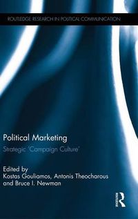 Cover image for Political Marketing: Strategic 'Campaign Culture