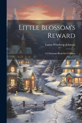 Little Blossom's Reward