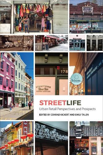 Cover image for Streetlife: Urban Retail Dynamics and Prospects