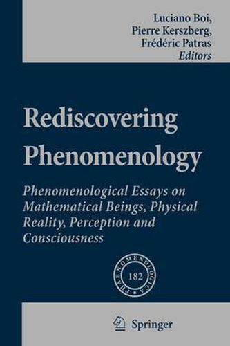 Cover image for Rediscovering Phenomenology: Phenomenological Essays on Mathematical Beings, Physical Reality, Perception and Consciousness