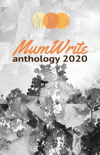 Cover image for MumWrite Anthology 2020