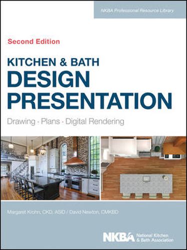 Cover image for Kitchen & Bath Design Presentation - Drawing, Plans, Digital Rendering 2e