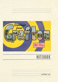 Cover image for Vintage Lined Notebook Greetings from Grafton, West Virginia