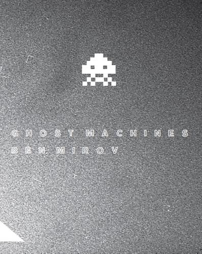 Cover image for Ghost Machines