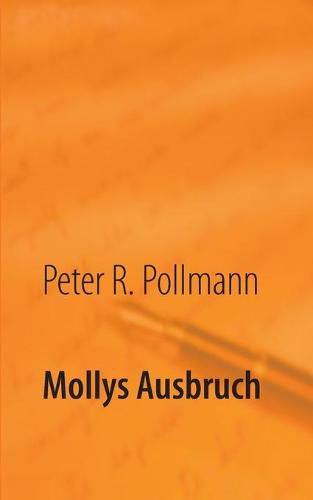 Cover image for Mollys Ausbruch