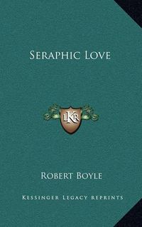 Cover image for Seraphic Love