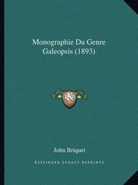 Cover image for Monographie Du Genre Galeopsis (1893)