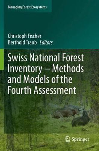 Cover image for Swiss National Forest Inventory - Methods and Models of the Fourth Assessment