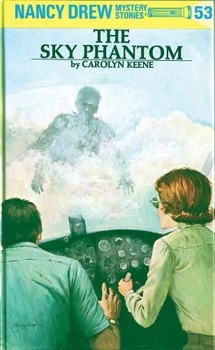 Cover image for Nancy Drew 53: the Sky Phantom