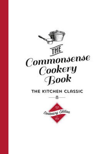 Cover image for The Commonsense Cookery Centenary Edition