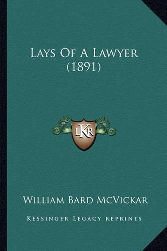 Lays of a Lawyer (1891)