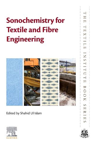 Cover image for Sonochemistry for Textile and Fibre Engineering