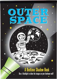 Cover image for Outer Space Bedtime Shadow Book