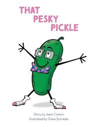 Cover image for That Pesky Pickle