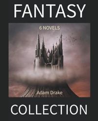 Cover image for Fantasy Collection: 6 Novels