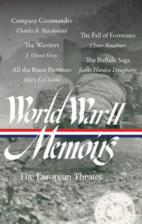 Cover image for World War II Memoirs: The European Theater (LOA #385)