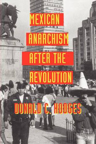 Cover image for Mexican Anarchism after the Revolution