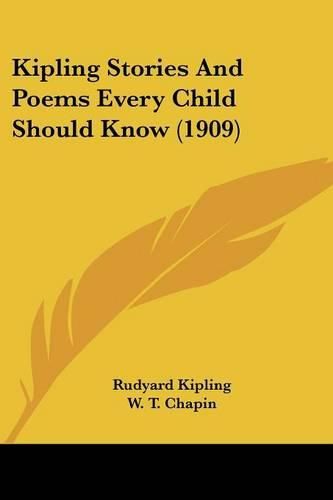 Kipling Stories and Poems Every Child Should Know (1909)