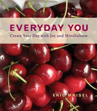 Cover image for Everyday You: Create Your Day with Joy and Mindfulness