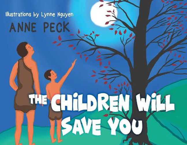 Cover image for The Children Will Save You