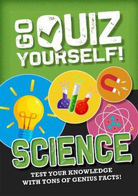 Cover image for Go Quiz Yourself!: Science