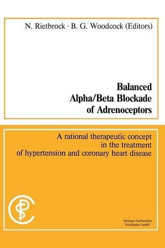 Cover image for Balanced Alpha/Beta Blockade of Adrenoceptors