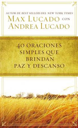 Cover image for 40 oraciones sencillas que traen paz y descanso