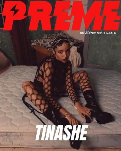 Cover image for Preme Magazine - Tinashe - Issue 35 - The Broken Hearts