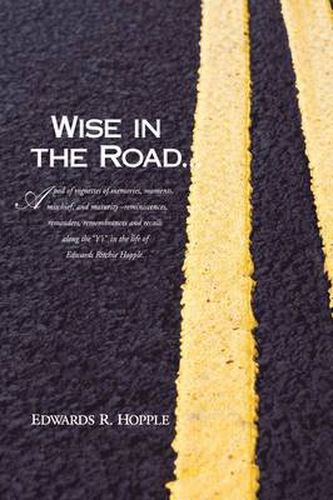 Cover image for Wise In The Road...