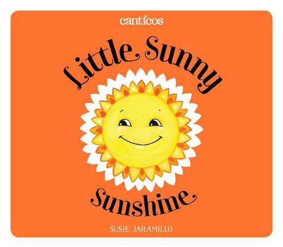 Cover image for Little Sunny Sunshine / Sol Solecito