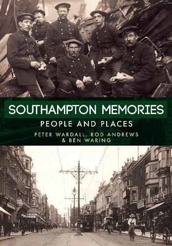 Southampton Memories: People and Places