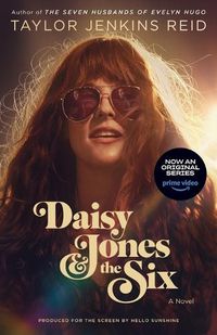 Cover image for Daisy Jones & The Six (TV Tie-in Edition)