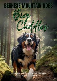 Cover image for Bernese Mountain Dogs Big Cuddles