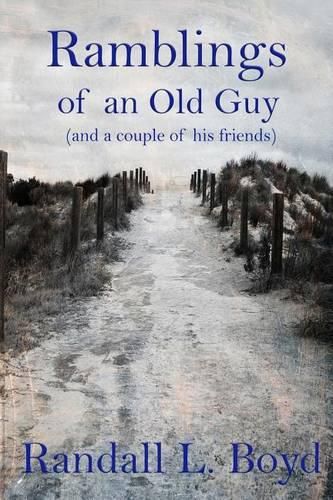 Cover image for Ramblings of an Old Guy